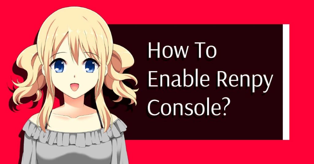 Ren'Py visual novel engine console interface showing variable modification commands